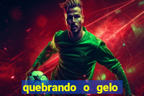 quebrando o gelo pdf livro